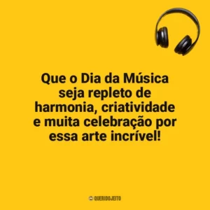 Que o Dia da Música seja repleto de harmonia, criatividade e muita celebração por essa arte incrível! Dia da Música