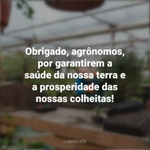Obrigado, agrônomos, por garantirem a saúde da nossa terra e a prosperidade das nossas colheitas! Dia do Agrônomo