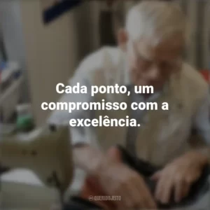 Cada ponto, um compromisso com a excelência. Dia do Alfaiate