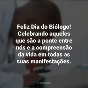 Feliz Dia do Biólogo! Celebrando aqueles que são a ponte entre nós e a compreensão da vida em todas as suas manifestações. Dia do Biólogo