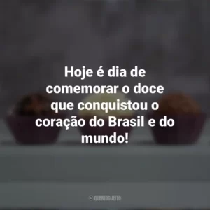 Hoje é dia de comemorar o doce que conquistou o coração do Brasil e do mundo! Dia do Brigadeiro