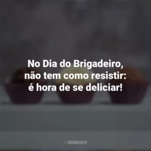 No Dia do Brigadeiro, não tem como resistir: é hora de se deliciar! Dia do Brigadeiro