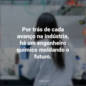 Por trás de cada avanço na indústria, há um engenheiro químico moldando o futuro. Dia do Engenheiro Químico