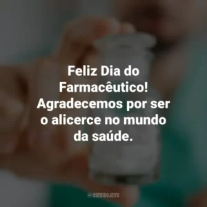 Feliz Dia do Farmacêutico! Agradecemos por ser o alicerce no mundo da saúde. Dia do Farmacêutico
