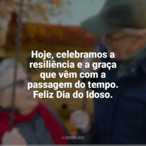 Hoje, celebramos a resiliência e a graça que vêm com a passagem do tempo. Feliz Dia do Idoso. Dia do Idoso