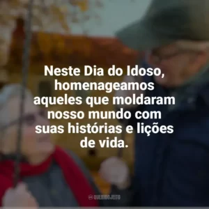 Neste Dia do Idoso, homenageamos aqueles que moldaram nosso mundo com suas histórias e lições de vida. Dia do Idoso