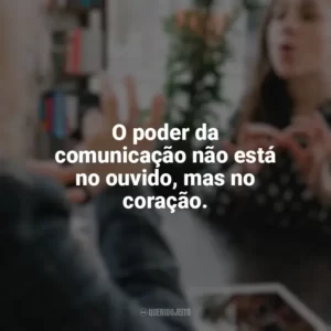 O poder da comunicação não está no ouvido, mas no coração. Dia do Surdo