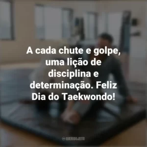 A cada chute e golpe, uma lição de disciplina e determinação. Feliz Dia do Taekwondo! Dia do Taekwondo