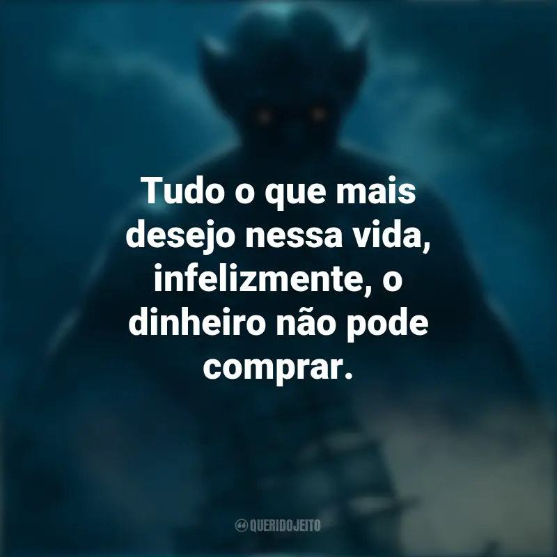 Drácula: A Última Viagem do Deméter frases marcantes do filme: Tudo o que mais desejo nessa vida, infelizmente, o dinheiro não pode comprar.