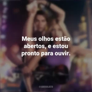 Meus olhos estão abertos, e estou pronto para ouvir. Duelo de Cordas (Filme)