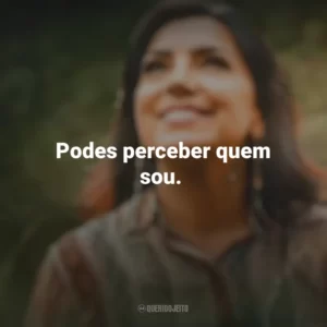 Podes perceber quem sou. Eyshila