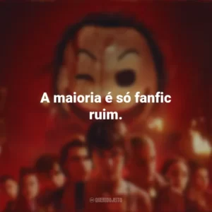 A maioria é só fanfic ruim. O Clube de Leitores Assassinos (Filme)