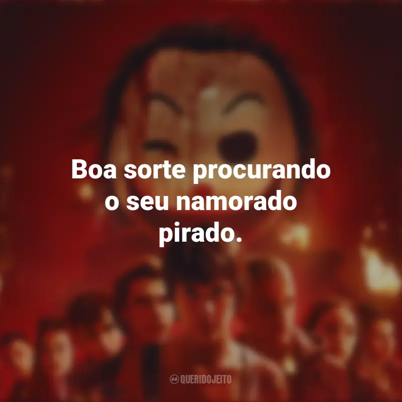 O Clube de Leitores Assassinos frases marcantes do filme: Boa sorte procurando o seu namorado pirado.