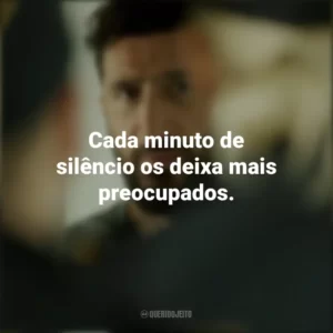 Cada minuto de silêncio os deixa mais preocupados. Um Dia e Meio (Filme)