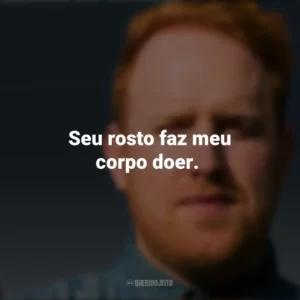 Seu rosto faz meu corpo doer. Gavin James
