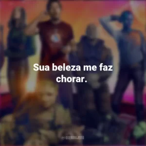 Sua beleza me faz chorar. Guardiões da Galáxia Vol. 3 (Filme)