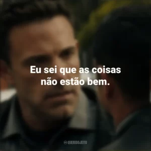 Eu sei que as coisas não estão bem. Hypnotic – Ameaça Invisível (Filme)