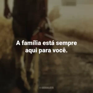 A família está sempre aqui para você. Massacre no Texas (Filme)