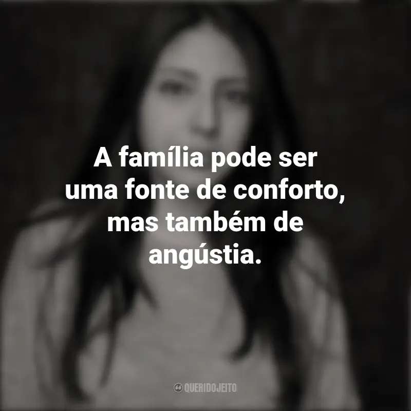 Frases emocionantes de Mónica Ojeda: A família pode ser uma fonte de conforto, mas também de angústia.