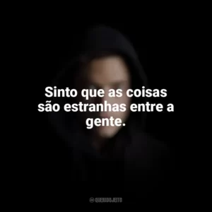 Sinto que as coisas são estranhas entre a gente. Mr. Robot (Série)