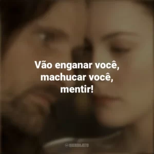 Vão enganar você, machucar você, mentir! O Senhor dos Anéis: As Duas Torres (Filme)