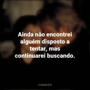 Ainda não encontrei alguém disposto a tentar, mas continuarei buscando. Outono em Nova York (Filme)