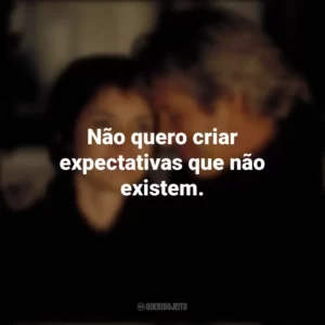 Não quero criar expectativas que não existem. Outono em Nova York (Filme)