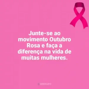 Junte-se ao movimento Outubro Rosa e faça a diferença na vida de muitas mulheres. Outubro Rosa