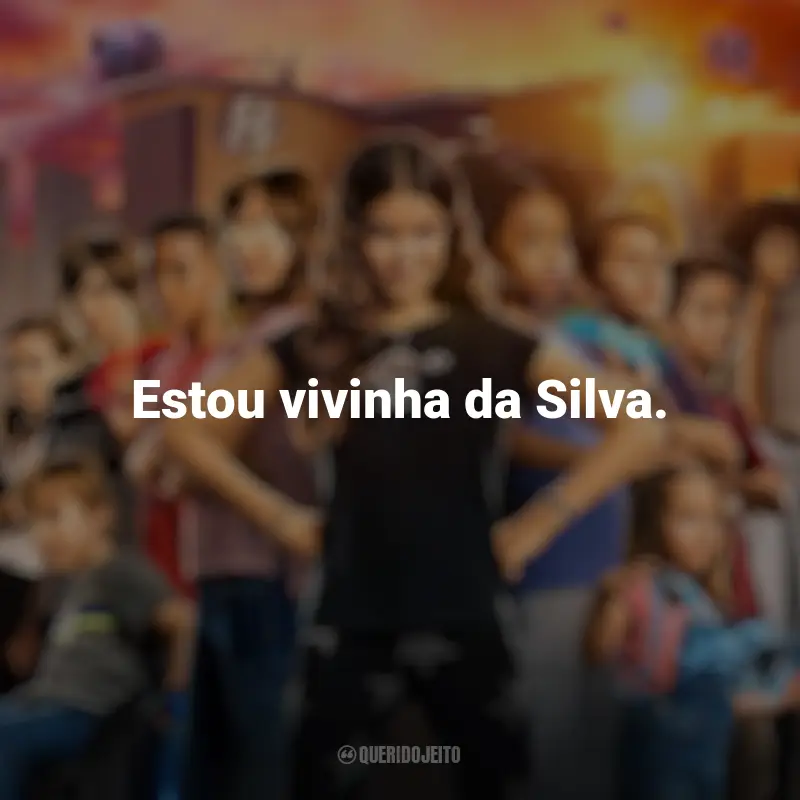 Frases de Pequenos Grandes Heróis filme: Estou vivinha da Silva.