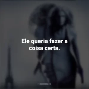 Ele queria fazer a coisa certa. Risco Máximo (Filme)