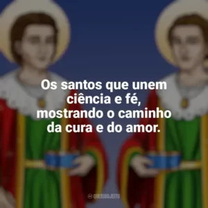 Os santos que unem ciência e fé, mostrando o caminho da cura e do amor. São Cosme e Damião
