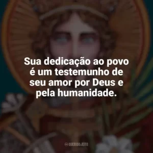 Sua dedicação ao povo é um testemunho de seu amor por Deus e pela humanidade. São Venceslau