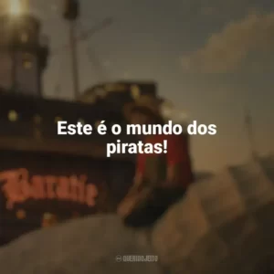 Este é o mundo dos piratas! One Piece (Série)