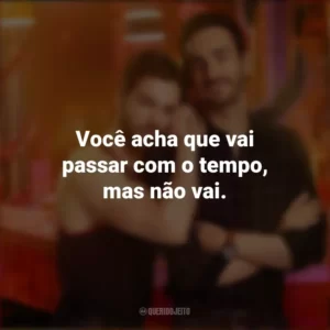 Você acha que vai passar com o tempo, mas não vai. Smiley (Série)