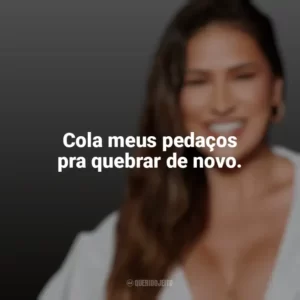 Cola meus pedaços pra quebrar de novo. Simone Mendes