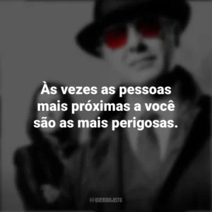 Às vezes as pessoas mais próximas a você são as mais perigosas. The Blacklist (Série)