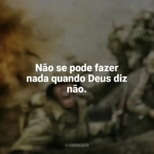 Não se pode fazer nada quando Deus diz não. The Pacific (Série)