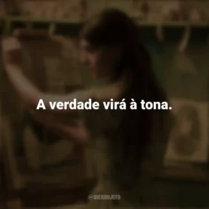 A verdade virá à tona. Um Lugar Bem Longe Daqui (Filme)