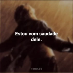 Estou com saudade dele. Um Sonho de Liberdade (Filme)