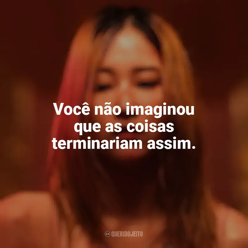 Frase final do filme A Bailarina (2023): Você não imaginou que as coisas terminariam assim.