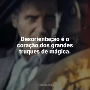 Desorientação é o coração dos grandes truques de mágica. A Chamada (Filme)