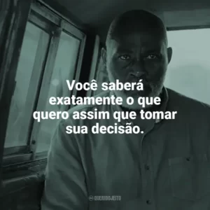 Você saberá exatamente o que quero assim que tomar sua decisão. A Lista da Vingança (Filme)