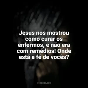 Jesus nos mostrou como curar os enfermos, e não era com remédios! Onde está a fé de vocês? A Queda da Casa de Usher (Série)