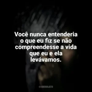 Você nunca entenderia o que eu fiz se não compreendesse a vida que eu e ela levávamos. A Queda da Casa de Usher (Série)