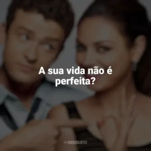 A sua vida não é perfeita? Amizade Colorida (Filme)