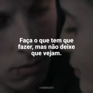 Faça o que tem que fazer, mas não deixe que vejam. Awareness: A Realidade É Uma Ilusão (Filme)