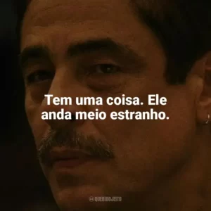 Tem uma coisa. Ele anda meio estranho. Camaleões (Filme)