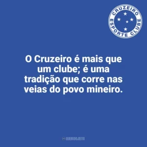 O Cruzeiro é mais que um clube; é uma tradição que corre nas veias do povo mineiro. Cruzeiro