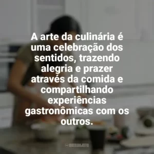 A arte da culinária é uma celebração dos sentidos, trazendo alegria e prazer através da comida e compartilhando experiências gastronômicas com os outros. Culinária e Alimentação