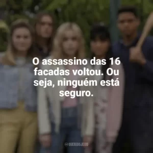 O assassino das 16 facadas voltou. Ou seja, ninguém está seguro. Dezesseis Facadas (Filme)
